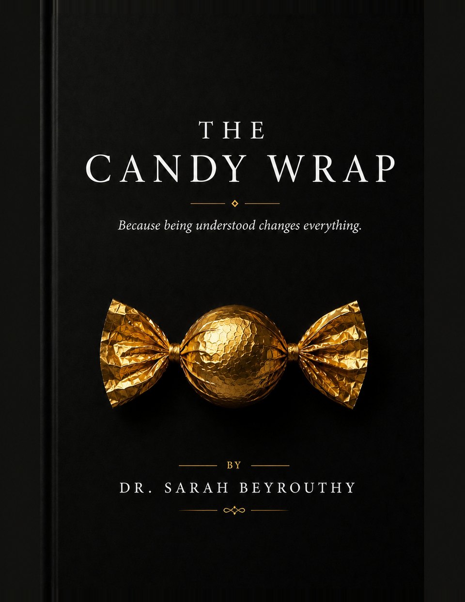 Cover of The Candy Wrap by Dr. Sarah Beyrouthy